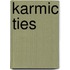 Karmic Ties