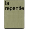 La Repentie by Didier Daeninckx
