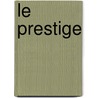 Le Prestige door Christopher Priest