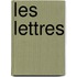 Les Lettres
