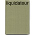 Liquidateur