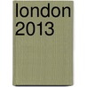 London 2013 by Benedikt Taschen