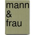 Mann & Frau