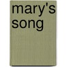 Mary's Song by Lee Bennett Hopkins