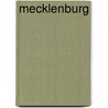 Mecklenburg door B. Siegmund
