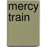 Mercy Train door Randers Meadows