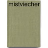 Mistviecher door Tobias Micke
