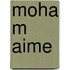 Moha M Aime