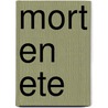 Mort En Ete by Yokio Mishima