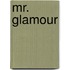Mr. Glamour