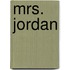 Mrs. Jordan
