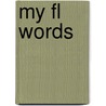 My Fl Words by Sharon Coan