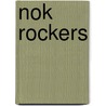 Nok Rockers by Donna Terjesen