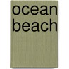 Ocean Beach door Wendy Wax