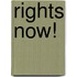 Rights Now!