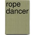 Rope Dancer