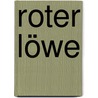 Roter Löwe by Aylen Verdon