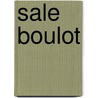 Sale Boulot door Larry Brown