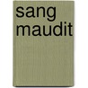 Sang Maudit by Dashiell Hammett