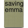 Saving Emma door Cheryl Wright