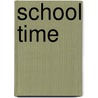 School Time door Dick Bruna