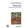 Soleil Noir door Professor Julia Kristeva