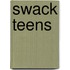 Swack Teens