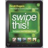 Swipe This! by SuZanne Rogers