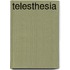 Telesthesia