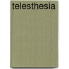 Telesthesia by McKenzie Wark