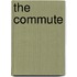 The Commute