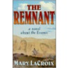 The Remnant door Mary LaCroix