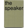 The Speaker by Paul Martin Pearson