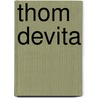 Thom Devita by Scott Harrison
