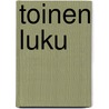 Toinen Luku by Jonathan Starck