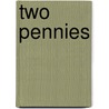 Two Pennies door Susie Millar