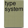 Type System by Frederic P. Miller