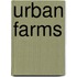 Urban Farms