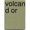 Volcan D or door Jules Vernes