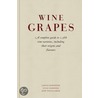 Wine Grapes door Julia Harding