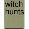 Witch Hunts by Lisa Morton