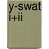 Y-swat I+ii