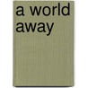 A World Away door Nancy Grossman