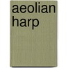 Aeolian Harp by Gunnar Bucht