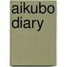 Aikubo Diary door Brian Moeran