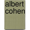 Albert Cohen by Franck Medioni
