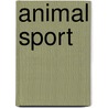 Animal Sport door Jim Gigliotti