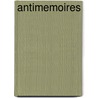 Antimemoires door André Malraux
