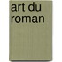 Art Du Roman