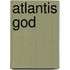 Atlantis God